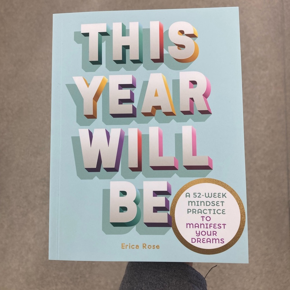 This Year will be By Erica Rose